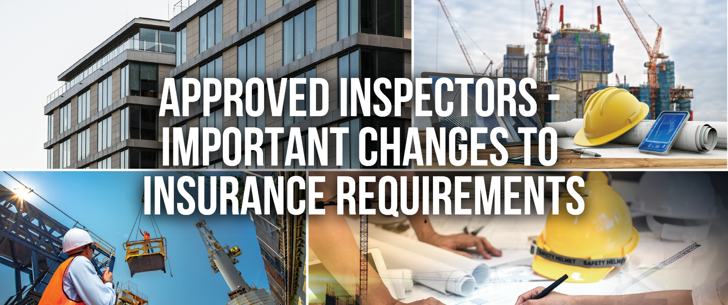 Important Changes to Insurance Requirements for Approved Inspectors | Griffiths & Armour