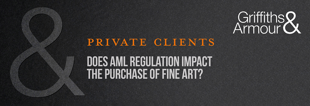 Does AML Regulation Impact the Purchase of Fine Art? | Griffiths & Armour